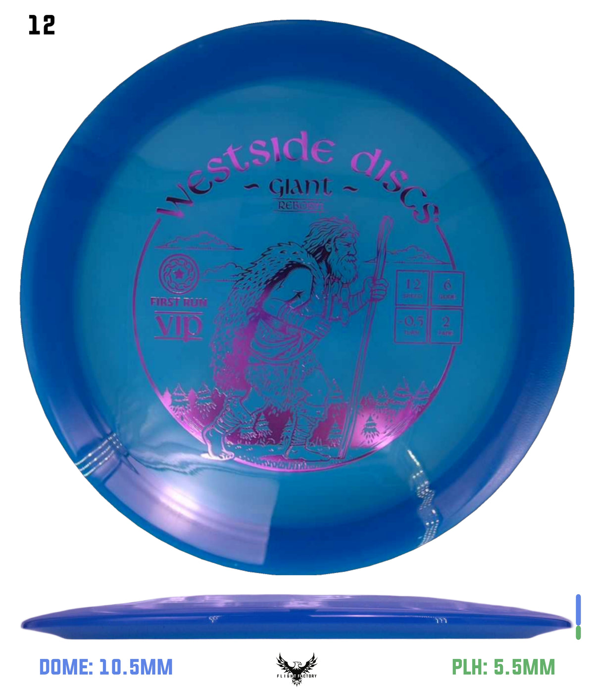 Westside Discs First Run VIP Giant Reborn
