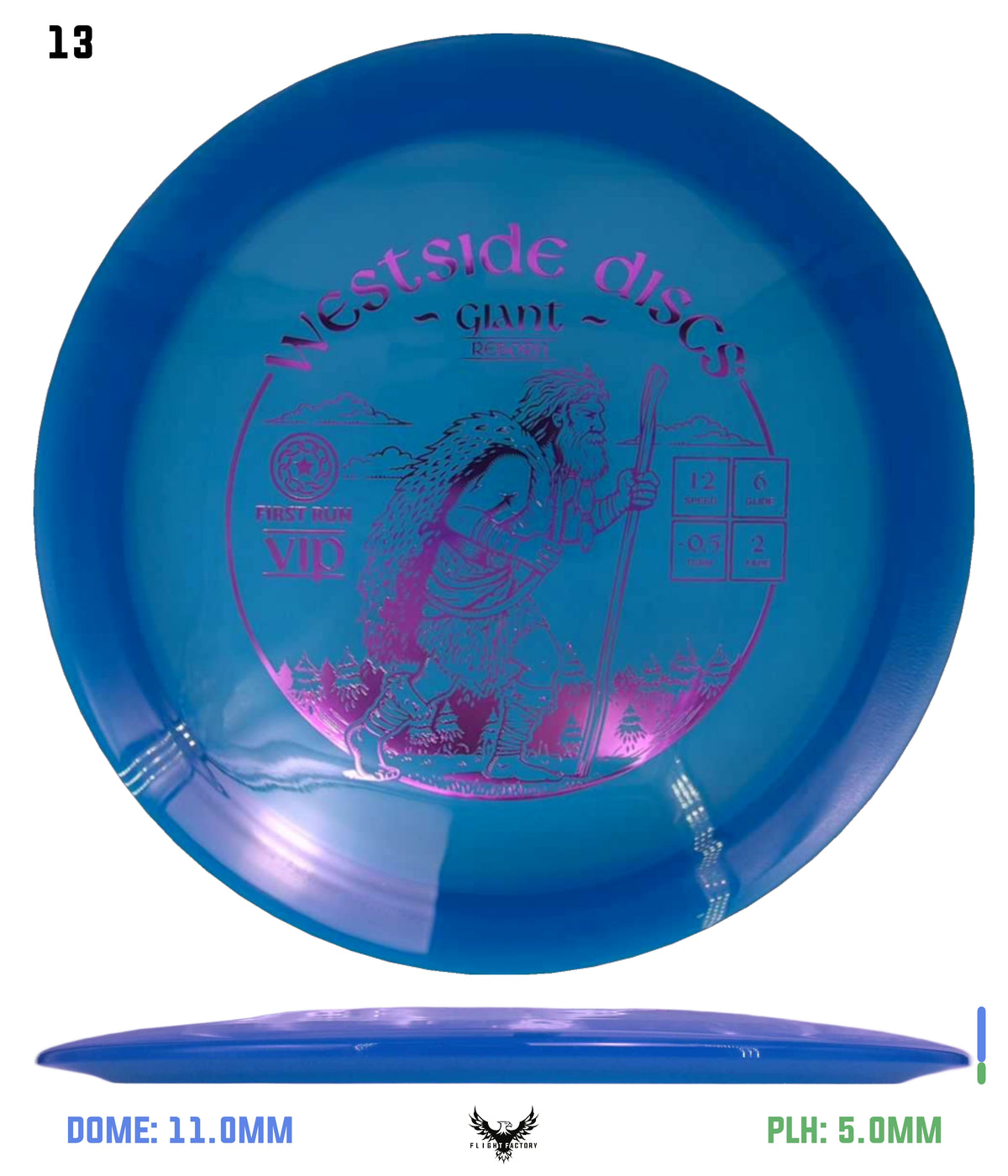 Westside Discs First Run VIP Giant Reborn