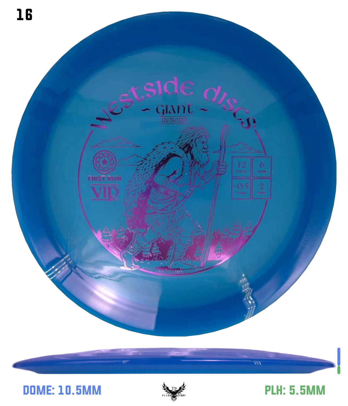 Westside Discs First Run VIP Giant Reborn