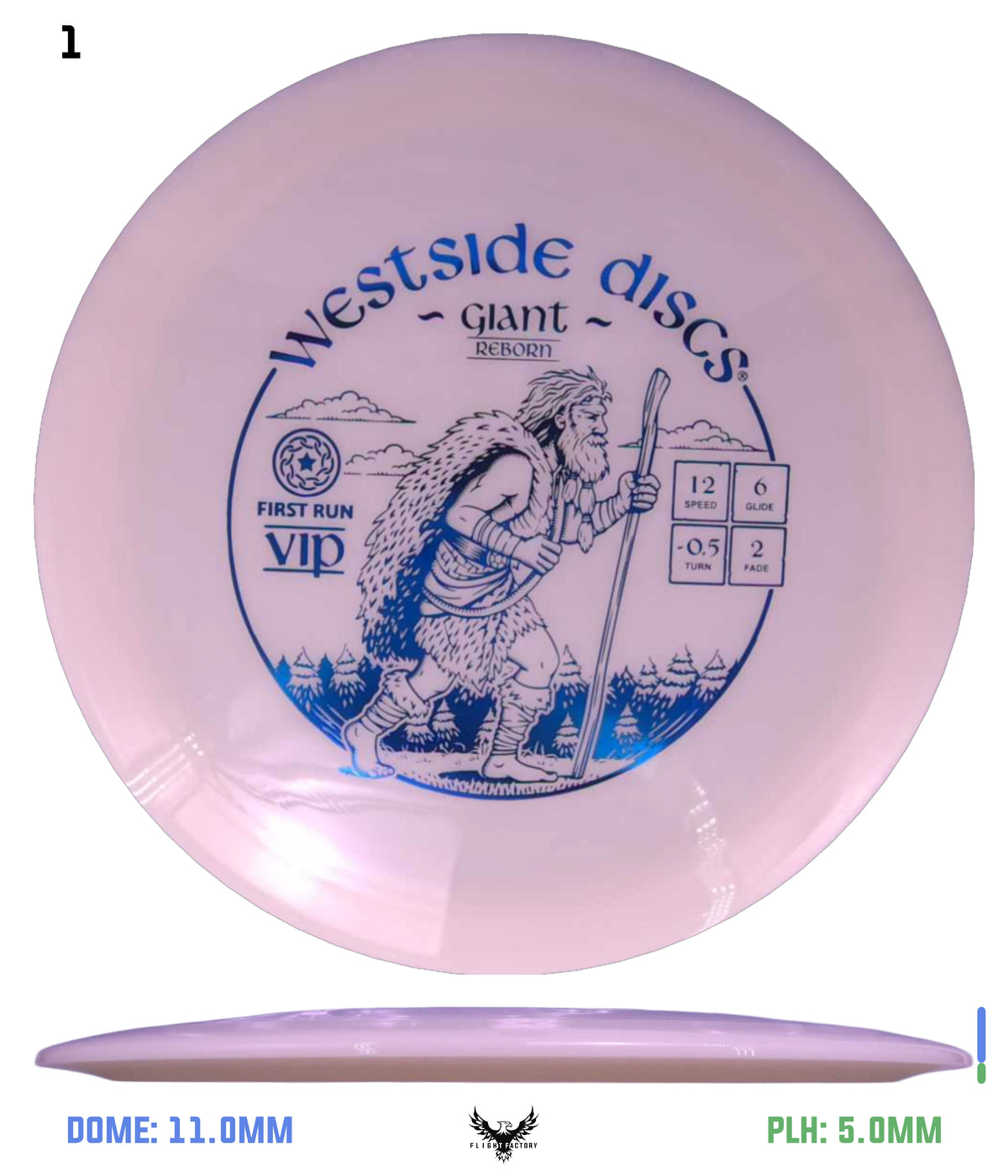 Westside Discs First Run VIP Giant Reborn