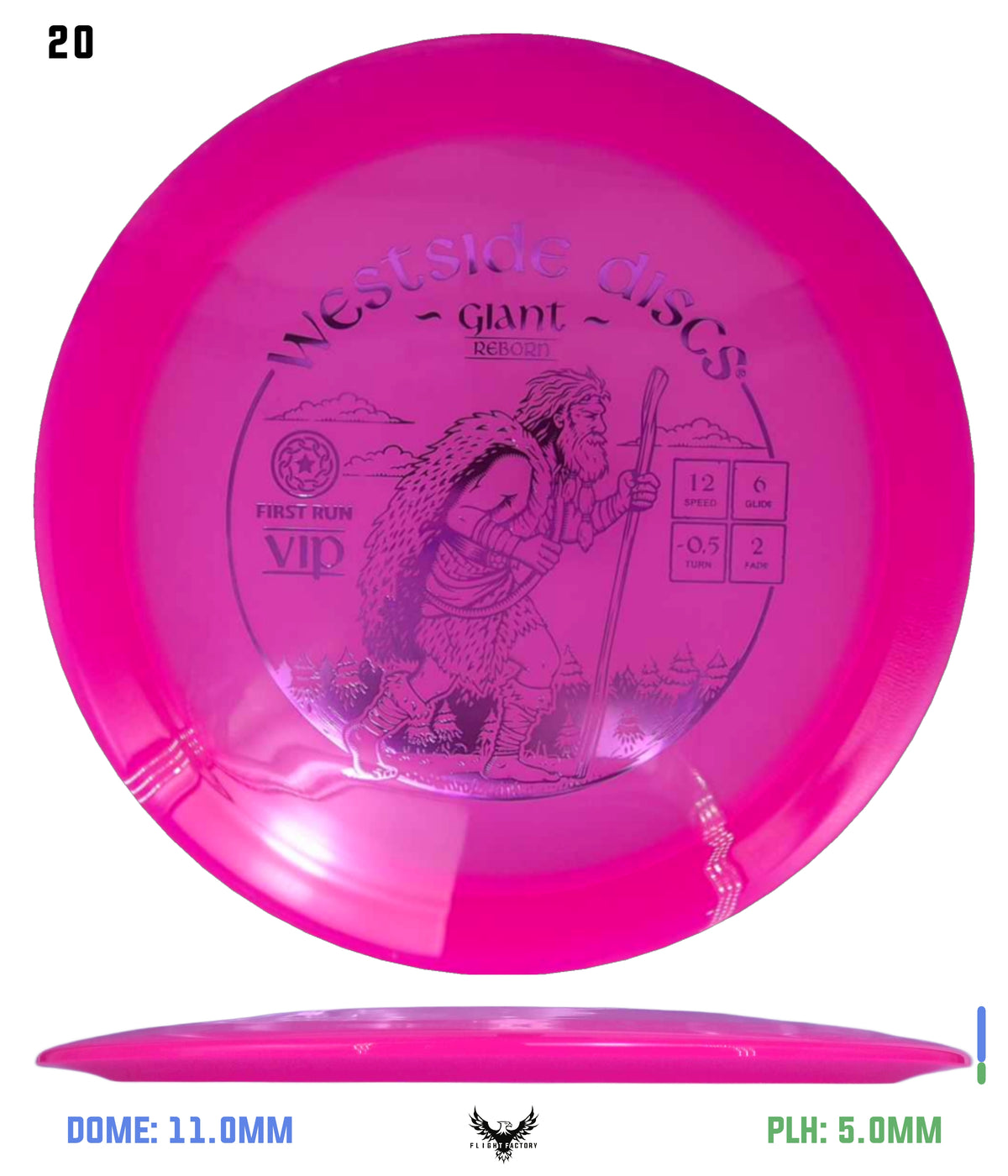 Westside Discs First Run VIP Giant Reborn