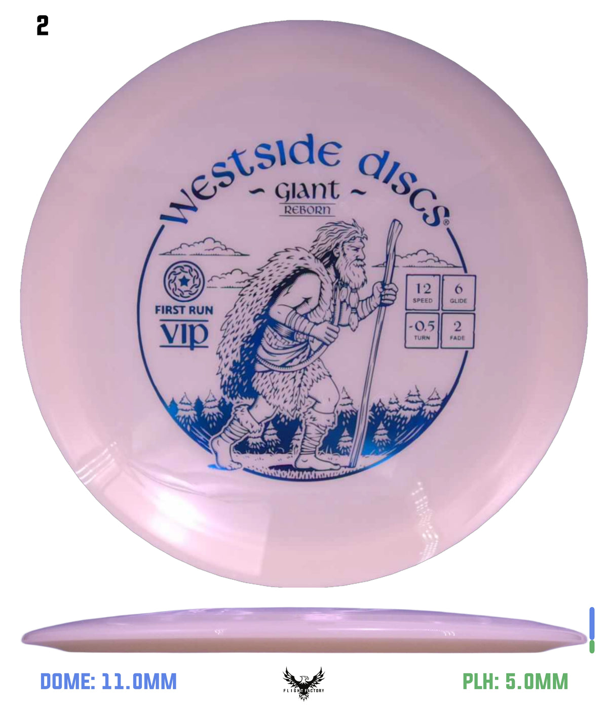 Westside Discs First Run VIP Giant Reborn