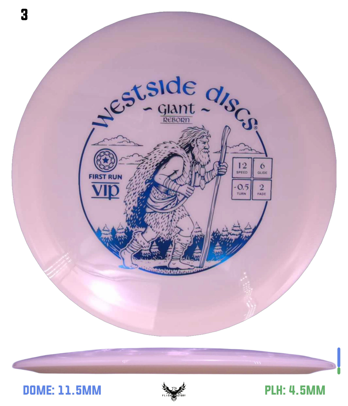 Westside Discs First Run VIP Giant Reborn