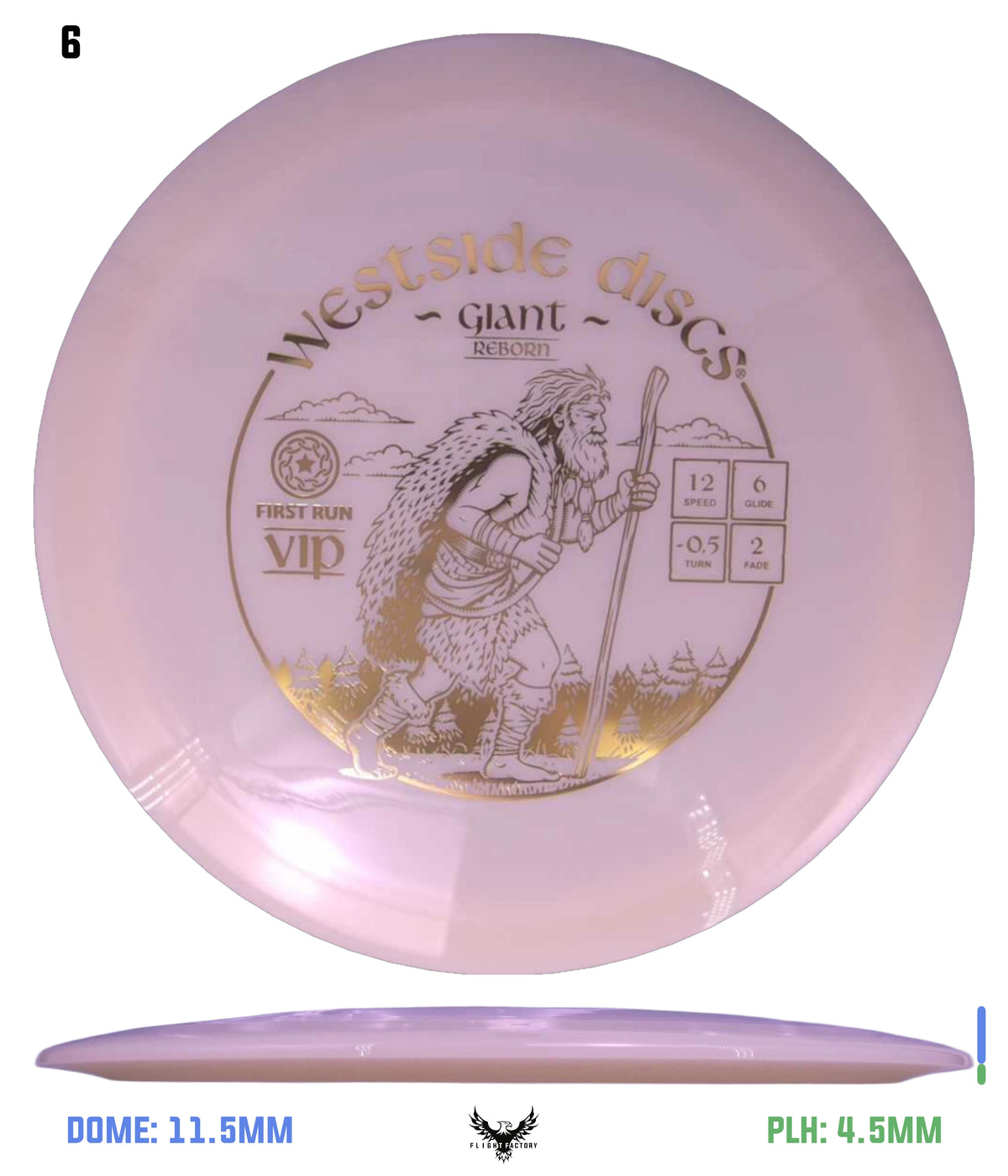 Westside Discs First Run VIP Giant Reborn