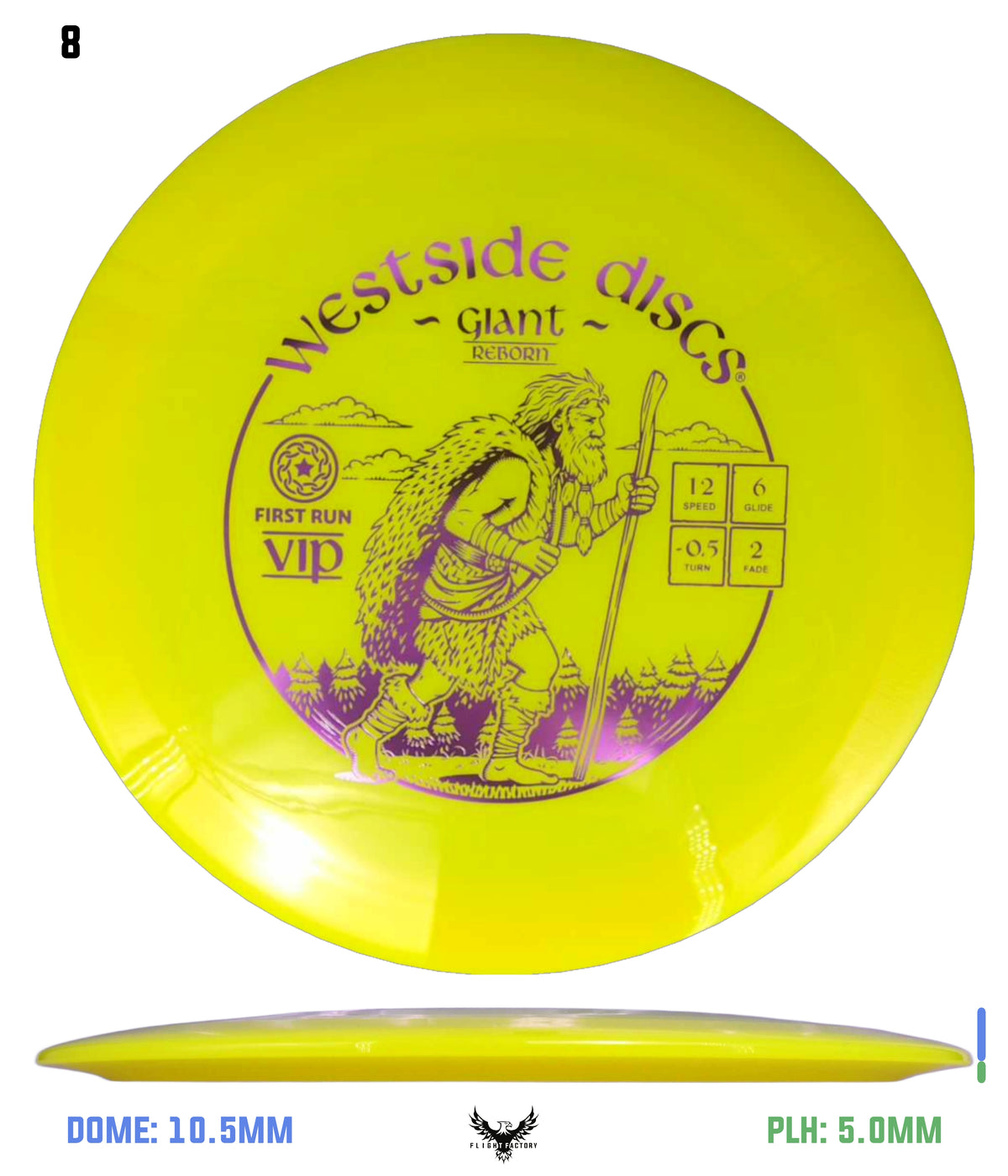 Westside Discs First Run VIP Giant Reborn