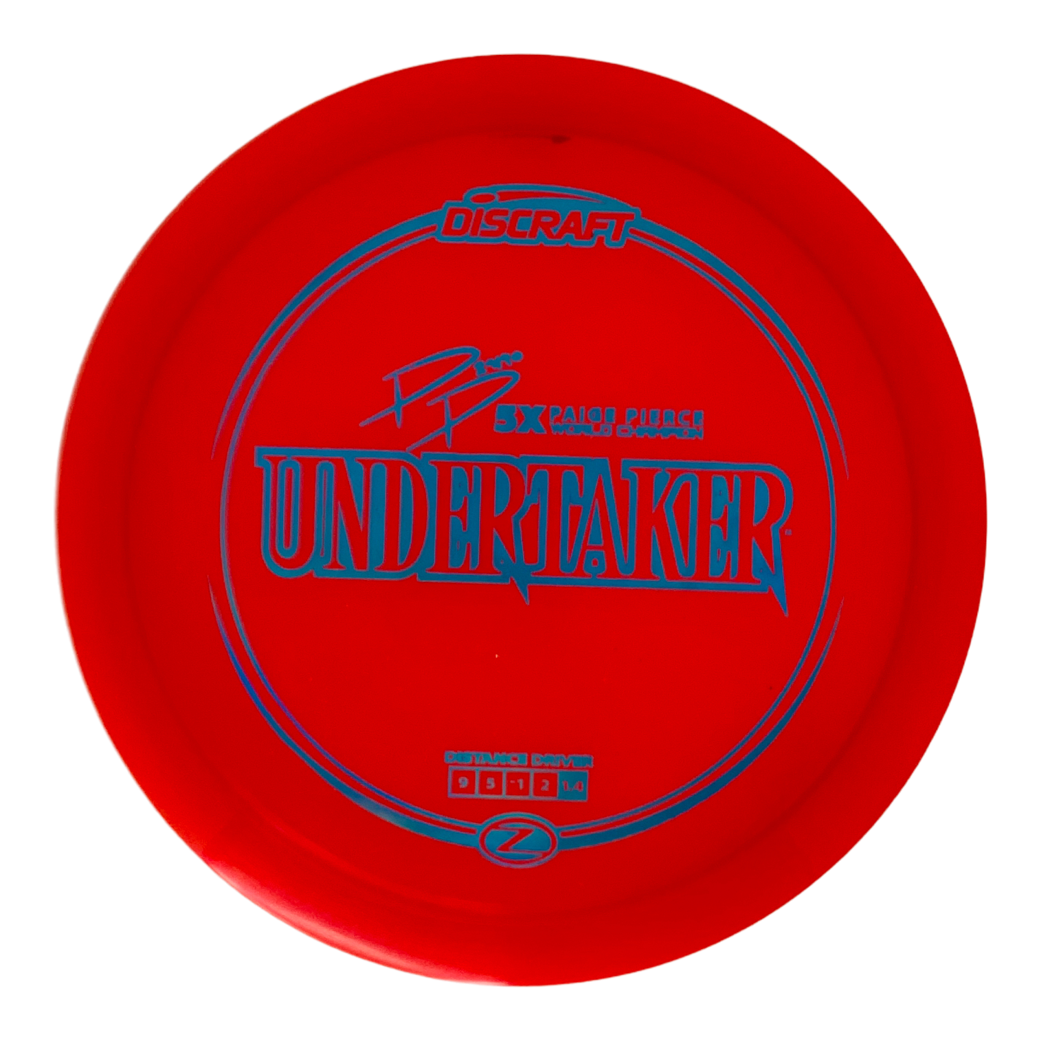 Discraft Paige Pierce 5x Signature Series Z Undertaker